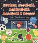 Hockey, Football, Basketball, Baseball & Soccer Sticker, Color & Activity Book