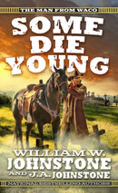 Some Die Young-9780786050918