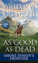 As Good as Dead : Smoke Jensen's Frontier-9780786051090
