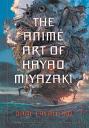 The Anime Art of Hayao Miyazaki-9780786423699