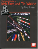 Essential Guide To Irish Flute And Tin Whistle-9780786686834