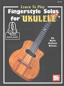 Learn To Play Fingerstyle Solos For Ukulele Book : With Online Audio-9780786687213