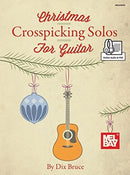 Christmas Crosspicking Solos : Bluegrass Christmas Solos for Guitar in Crosspicking Style-9780786699650