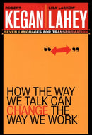 How the Way We Talk Can Change the Way We Work – Seven Languages for Transformation