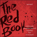 The Red Book : A Deliciously Unorthodox Approach to Igniting Your Divine Spark-9780787980542