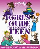 American Medical Association Girl's Guide to Becoming a Teen-9780787983444