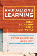 Radicalizing Learning – Adult Education for a Just  World