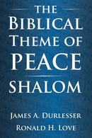 The Biblical Theme of Peace / Shalom-9780788029721