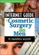 Internet Guide to Cosmetic Surgery for Men