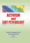 Activism and LGBT Psychology-9780789036759