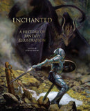 Enchanted : A History of Fantasy Illustration-9780789213709