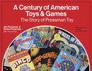 A Century of American Toys and Games : The Story of Pressman Toy-9780789214447