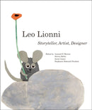 Leo Lionni : Storyteller, Artist, Designer-9780789214706