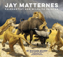 Jay Matternes : Paleoartist and Wildlife Painter-9780789214805
