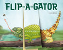 Flip-a-gator : Make Your Own Wacky Reptile!-9780789214829