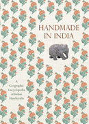 Handmade in India : A Geographic Encyclopedia of Indian Handicrafts-9780789215024