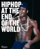 Hip-Hop at the End of the World : The Photography of Brother Ernie-9780789334411