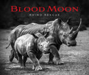 Blood Moon : Rescuing the Rhino-9780789344397