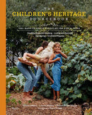 The Children's Heritage Sourcebook : 100+ Back-to-Roots Activities for Kids & Teens-9780789344410