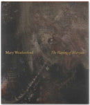 Mary Weatherford: The Flaying of Marsyas-9780789345547
