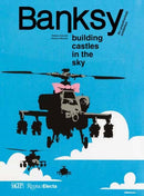 Banksy : Building Castles in the Sky An Unauthorized Exhibition-9780789345677
