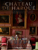 Chateau de Haroue? : The Home of the Princes de Beauvau-Craon?-9780789345707
