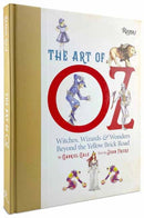 The Art of Oz : Witches, Wizards, and Wonders Beyond the Yellow Brick Road?-9780789345967