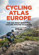 Cycling Atlas Europe : The 350 Most Beautiful Cycling Trips in Europe?-9780789346001