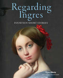 Regarding Ingres:Fourteen Short Stories-9780789346407