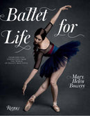 Ballet for Life : Exercises and Inspiration from the World of Ballet Beautiful-9780789346483