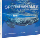 Sperm Whales : The Gentle Goliaths of the Ocean-9780789346520