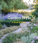 Garden Style : A Book of Ideas-9780789346612