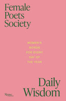 Female Poets Society: Daily Wisdom