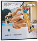 Fuck You Heroes