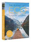 The Bucket List Eco Experiences : Traveling the World, Sustaining the Earth?-9780789347008