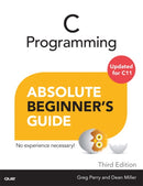 C Programming Absolute Beginner's Guide-9780789751980