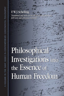 Philosophical Investigations into the Essence of Human Freedom-9780791468746