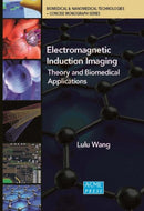 Electromagnetic Induction Imaging : Theory and Biomedical Applications-9780791860465