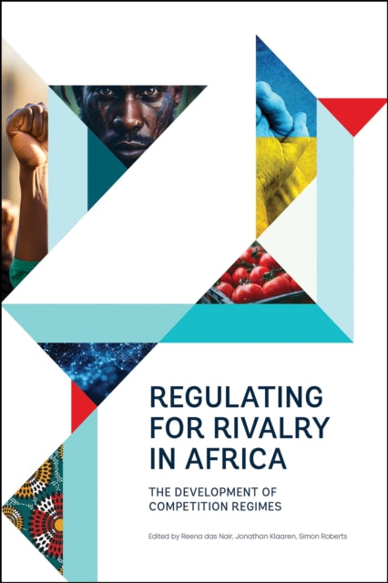Regulating for Rivalry in Africa