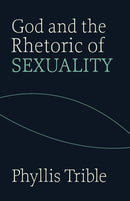 God and the Rhetoric of Sexuality-9780800604646