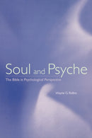 Soul and Psyche : The Bible in Psychological Perspective-9780800627164