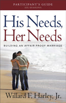 His Needs, Her Needs Participant''s Guide