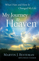 My Journey to Heaven - What I Saw and How It Changed My Life-9780800721220