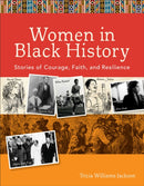 Women in Black History - Stories of Courage, Faith, and Resilience-9780800726522