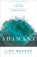 Adamant - Finding Truth in a Universe of Opinions-9780800727253