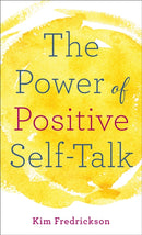 The Power of Positive Self-Talk-9780800729523
