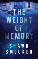 The Weight of Memory-9780800735319