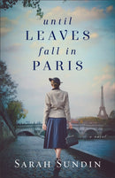 Until Leaves Fall in Paris-9780800736378