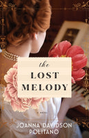 The Lost Melody - A Novel-9780800736910