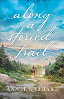 Along a Storied Trail-9780800737214